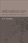 Archaeology and the Emergence of Greece - Book