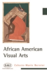 African American Visual Arts : From Slavery to the Present - Book