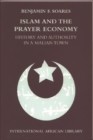 Islam and the Prayer Economy : History and Authority in a Malian Town - Book