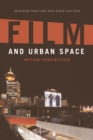 Film and Urban Space : Critical Possibilities - Book