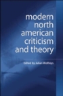 Modern North American Criticism and Theory : A Critical Guide - eBook