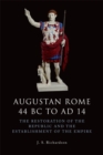 Augustan Rome 44 BC to AD 14 : The Restoration of the Republic and the Establishment of the Empire - eBook
