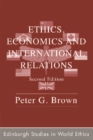 Ethics, Economics and International Relations - Book