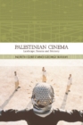 Palestinian Cinema : Landscape, Trauma and Memory - Book