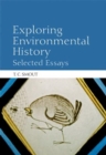 Exploring Environmental History : Selected Essays - eBook