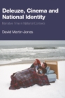 Deleuze, Cinema and National Identity : Narrative Time in National Contexts - Book