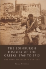 The Edinburgh History of the Greeks, 1768 to 1913 : The Long Nineteenth Century - eBook
