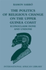 The Politics of Religious Change on the Upper Guinea Coast : Iconoclasm Done and Undone - eBook