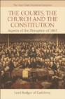 Courts, the Church and the Constitution : Aspects of the Disruption of 1843 - Book