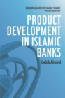 Product Development in Islamic Banks - Book