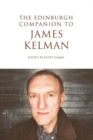 The Edinburgh Companion to James Kelman - Book