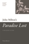 John Milton's 'Paradise Lost' : A Reading Guide - Book