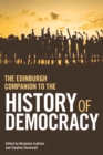 The Edinburgh Companion to the History of Democracy - Book