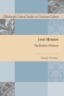Jane Morris : The Burden of History - Book