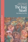 The Iraqi Novel : Key Writers, Key Texts - Book