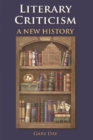 Literary Criticism : A New History - Book