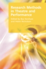 Research Methods in Theatre and Performance - Book
