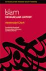 Islam : Between Message and History - eBook