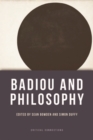Badiou and Philosophy - Book