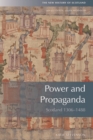 Power and Propaganda : Scotland 1306-1488 - Book