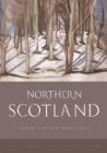 Northern Scotland : New Series Volume 3 - Book