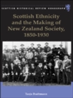 Scottish Ethnicity and the Making of New Zealand Society, 1850-1930 - eBook