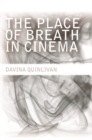 The Place of Breath in Cinema - Book