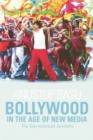 Bollywood in the Age of New Media : The Geo-televisual Aesthetic - Book