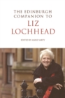 The Edinburgh Companion to Liz Lochhead - Book