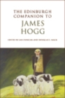 The Edinburgh Companion to James Hogg - Ian Duncan