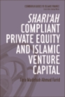 Shari'ah Compliant Private Equity and Islamic Venture Capital - eBook