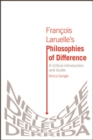Francois Laruelle's Philosophies of Difference : A Critical Introduction and Guide - eBook