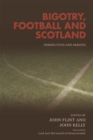 Bigotry, Football and Scotland - Book