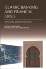Islamic Banking and Financial Crisis : Reputation, Stability and Risks - eBook