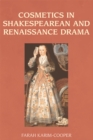 Cosmetics in Shakespearean and Renaissance Drama - Book