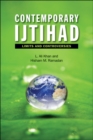 Contemporary Ijtihad : Limits and Controversies - eBook