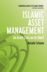 Islamic Asset Management : An Asset Class on its Own? - eBook