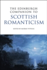 The Edinburgh Companion to Hugh MacDiarmid - Murray Pittock
