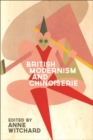 British Modernism and Chinoiserie - Anne Witchard