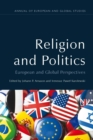 Religion and Politics : European and Global Perspectives - eBook