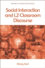 Social Interaction and L2 Classroom Discourse - eBook