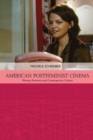 American Postfeminist Cinema : Women, Romance and Contemporary Culture - eBook