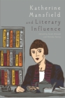 Katherine Mansfield and Literary Influence - Book
