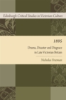 1895 : Drama, Disaster and Disgrace in Late Victorian Britain - Book