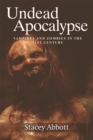 Undead Apocalypse : Vampires and Zombies in the 21st Century - eBook