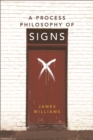 A Process Philosophy of Signs - Book