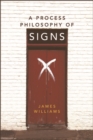 A Process Philosophy of Signs - eBook