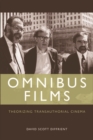Omnibus Films : Theorizing Transauthorial Cinema - eBook