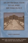 An Introduction to Islamic Archaeology - eBook