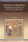 Counsel for Kings: Wisdom and Politics in Tenth-Century Iran : Volume II: The Na???at al-mul?k of Pseudo-M?ward?: Texts, Sources and Authorities - Book